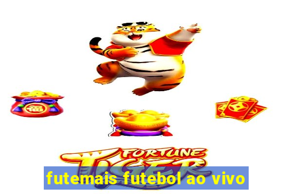 futemais futebol ao vivo